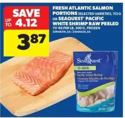 Real Canadian Superstore Fresh Atlantic Salmon Portions or Seaquest Pacific White Shrimp offer