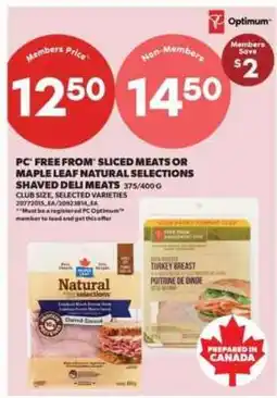 Real Canadian Superstore PC 'Free From' Sliced Meats or Maple Leaf Natural Selections Shaved Deli Meats offer