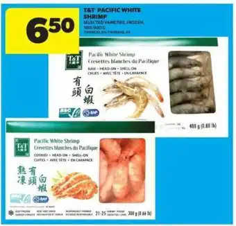 Real Canadian Superstore T&T Pacific White Shrimp offer