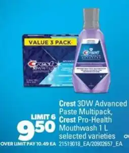 Real Canadian Superstore Crest 3DW Advanced Paste Multipack, Crest Pro-Health Mouthwash 1 L offer