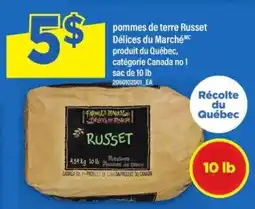 Maxi POMMES DE TERRE RUSSET DÉLICES DU MARCHÉ offer