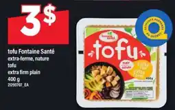 Maxi tofu Fontaine Santé offer