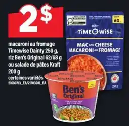 Maxi Macaroni au fromage Timewise Dainty, riz Ben's Original, ou salade de pâtes Kraft offer
