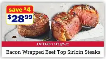 M & M Food Market Bacon Wrapped Beef Top Sirloin Steaks offer