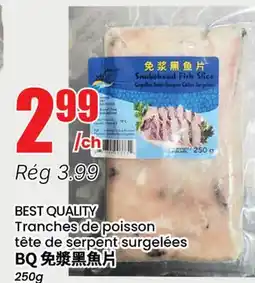Btrust Supermarket Tranches de poisson tête de serpent surgelées offer