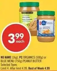 Shoppers Drug Mart No name, PC organics or Blue Menu offer