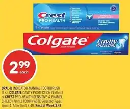 Shoppers Drug Mart Oral-b indicator manual toothbrush, colgate cavity protection or crest pro-health sensitive & enamel shield offer