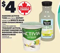 Independent City Market DANONE ACTIVIA TUBS, 650/750 G, EXPERT, 4X100 G OR MINUTE MAID ZERO SUGAR DRINKS, 1.54 L offer