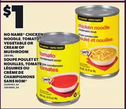 Independent City Market NO NAME CHICKEN NOODLE TOMATO VEGETABLE OR CREAM OF MUSHROOM offer