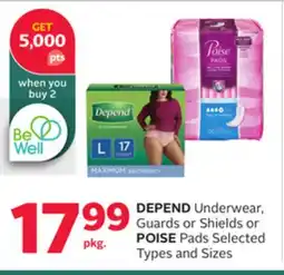 Rexall DEPEND Underwear, Guards or Shields or POISE Pads offer