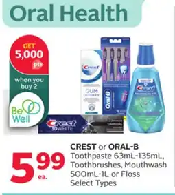 Rexall CREST or ORAL-B Toothpaste 63mL-135mL, Toothbrushes, Mouthwash 500mL-1L or Floss offer