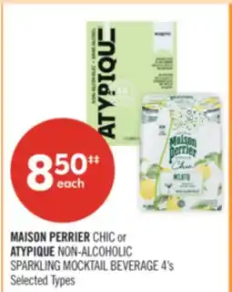 Shoppers Drug Mart MAISON PERRIER CHIC or ATYPIQUE NON-ALCOHOLIC SPARKLING MOCKTAIL BEVERAGE offer