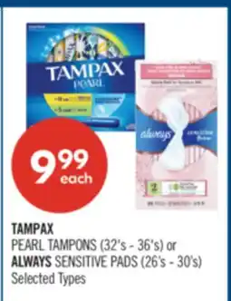Shoppers Drug Mart TAMPAX PEARL TAMPONS (32's - 36's) or ALWAYS SENSITIVE PADS (26's - 30's) offer