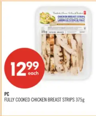 Shoppers Drug Mart PC FULLY COOKED CHICKEN BREAST STRIPS offer
