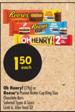 Shoppers Drug Mart Oh Henry! (79g) or Reese's Peanut Butter Cup King Size Chocolate Bars offer