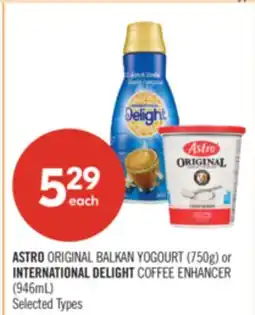 Shoppers Drug Mart ASTRO ORIGINAL BALKAN YOGOURT (750g) or INTERNATIONAL DELIGHT COFFEE ENHANCER (946mL) offer