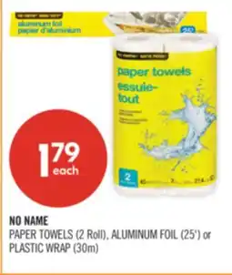 Shoppers Drug Mart NO NAME PAPER TOWELS (2 Roll), ALUMINUM FOIL (25') or PLASTIC WRAP (30m) offer