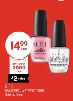 Shoppers Drug Mart O·P·I NAIL ENAMEL or STRENGTHENER offer