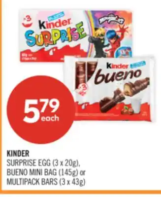 Shoppers Drug Mart KINDER SURPRISE EGG (3 x 20g), BUENO MINI BAG (145g) or MULTIPACK BARS (3 x 43g) offer