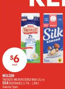 Shoppers Drug Mart NEILSON TRUTASTE MICROFILTERED MILK (2L) or SILK BEVERAGES (1.75L - 1.89L) offer