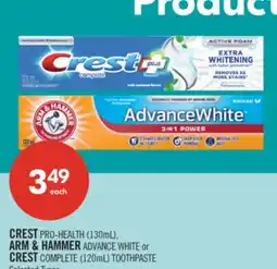 Shoppers Drug Mart CREST PRO-HEALTH (130mL), ARM & HAMMER ADVANCE WHITE or CREST COMPLETE (120mL) TOOTHPASTE offer