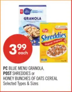 Shoppers Drug Mart PC BLUE MENU GRANOLA, O Lu POST SHREDDIES or HONEY BUNCHES OF OATS CEREAL offer