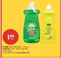 Shoppers Drug Mart NO NAME (800mL), PC (638mL - 739mL) or PALMOLIVE (591mL - 828mL) DISH SOAP offer