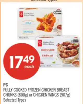 Shoppers Drug Mart PC FULLY COOKED FROZEN CHICKEN BREAST CHUNKS (800g) or CHICKEN WINGS (907g) offer