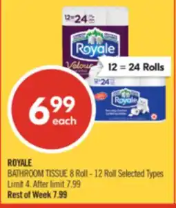 Shoppers Drug Mart ROYALE BATHROOM TISSUE 8 Roll - 12 Roll offer
