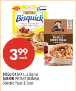 Shoppers Drug Mart BISQUICK MIX (1.13kg) or QUAKER INSTANT OATMEAL offer