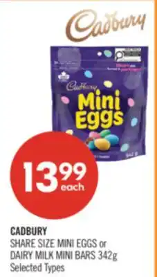Shoppers Drug Mart CADBURY SHARE SIZE MINI EGGS or DAIRY MILK MINI BARS offer