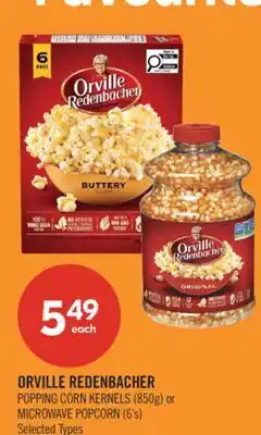 Shoppers Drug Mart ORVILLE REDENBACHER POPPING CORN KERNELS (850g) or MICROWAVE POPCORN (6's) offer