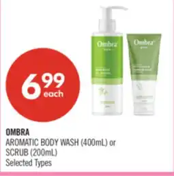 Shoppers Drug Mart OMBRA AROMATIC BODY WASH (400mL) or SCRUB (200mL) offer