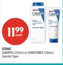 Shoppers Drug Mart CERAVE SHAMPOO (355mL) or CONDITIONER (266mL) offer