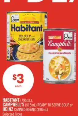 Shoppers Drug Mart HABITANT (796mL), CAMPBELL'S (515mL) READY TO SERVE SOUP or HEINZ CANNED BEANS (398mL) offer