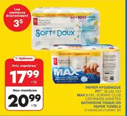 Wholesale Club PAPIER HYGIÉNIQUE 30 UN. OU MAX 8 UN., FORMAT CLUB offer