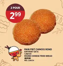 Kim Phat KIM PHAT ROUND CHINESE FRIED BREAD offer