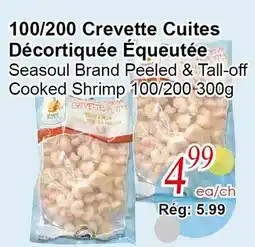 Marche C&T Seasoul Brand Peeled & Tail-off Cooked Shrimp offer