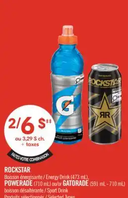 Pharmaprix ROCKSTAR Energy Drink (473 mL), POWERADE (710 mL) or GATORADE (591 mL - 710 mL) Sport Drink offer