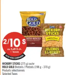 Pharmaprix HICKORY STICKS (275 g) or ROLD GOLD Pretzels (198 g - 370 g) offer