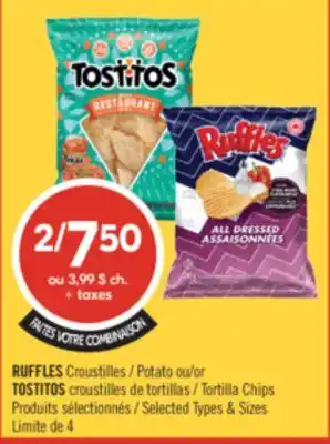 Pharmaprix RUFFLES Potato or TOSTITOS Tortilla Chips offer