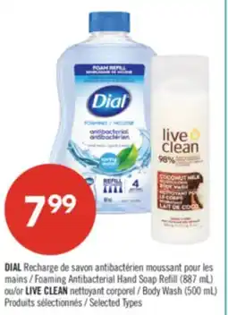 Pharmaprix DIAL Foaming Antibacterial Hand Soap Refill (887 mL) or LIVE CLEAN Body Wash (500 mL) offer