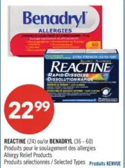 Pharmaprix REACTINE (24) or BENADRYL (36 - 60) Allergy Relief Products offer