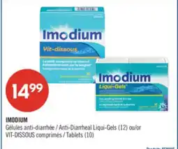 Pharmaprix IMODIUM Anti-Diarrheal Liqui-Gels (12) or VIT-DISSOUS Tablets (10) offer