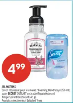 Pharmaprix J.R. WATKINS Foaming Hand Soap (266 mL) or SECRET OUTLAST Antiperspirant/Deodorant (45 g) offer