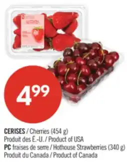 Pharmaprix Cherries (454 g), PC Hothouse Strawberries (340 g) offer