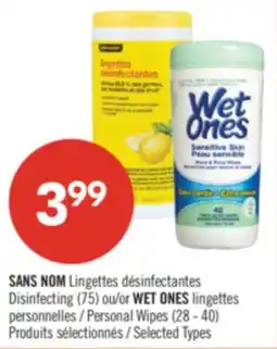 Pharmaprix NO NAME Disinfecting (75) or WET ONES Personal Wipes (28 - 40) offer