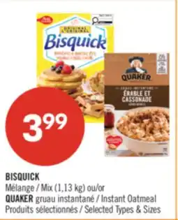 Pharmaprix BISQUICK Mix (1,13 kg) or QUAKER Instant Oatmeal offer