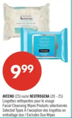Pharmaprix AVEENO (25) or NEUTROGENA (20 - 25) Facial Cleansing Wipes offer