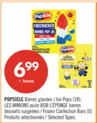 Pharmaprix POPSICLE Ice Pops (18), LES MINIONS or BOB L'ÉPONGE Frozen Confection Bars (6) offer